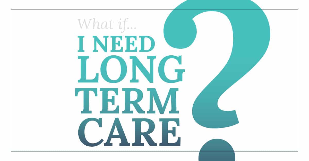 What if I need long-term care graphic